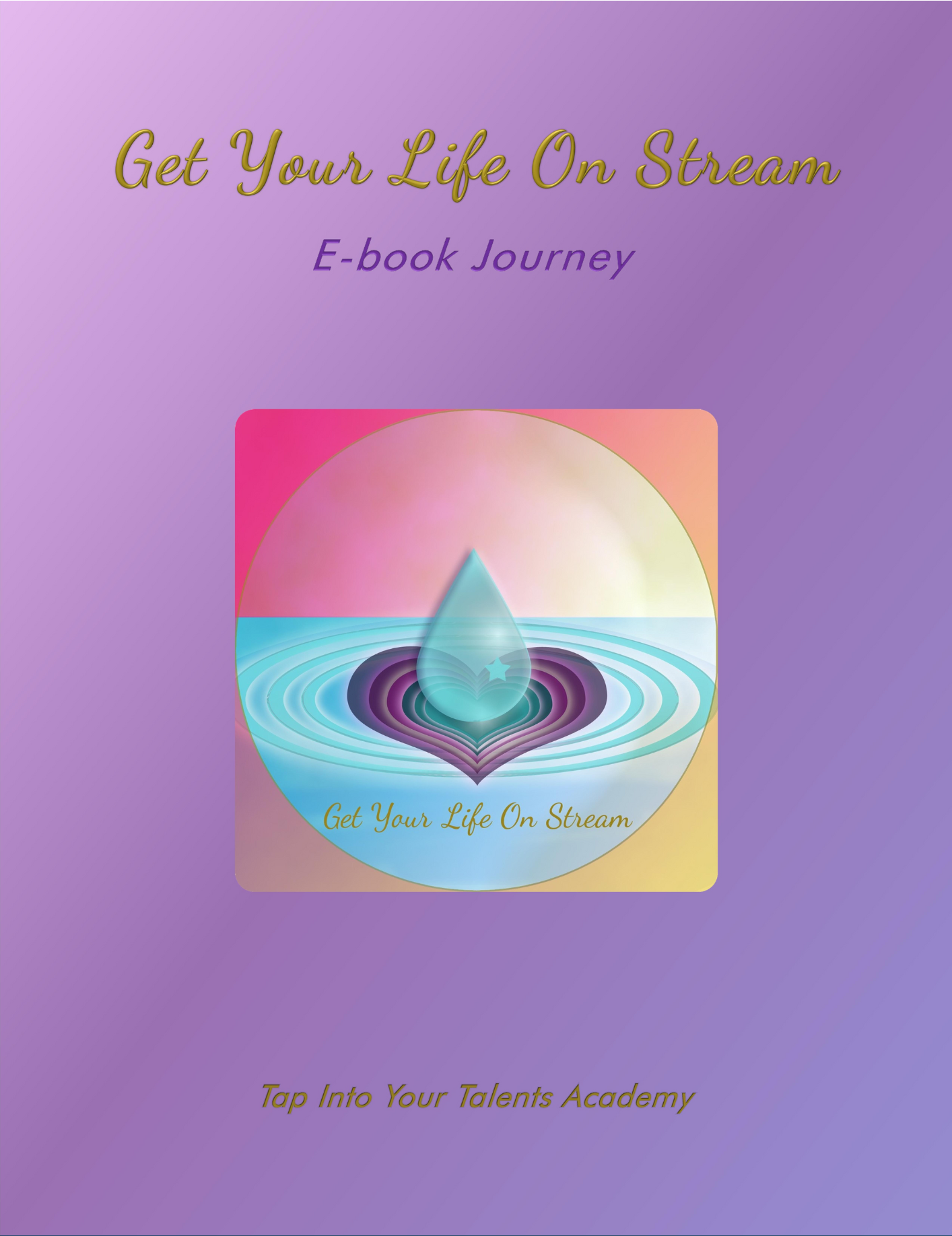 Get Your Life On Stream - E-book cover